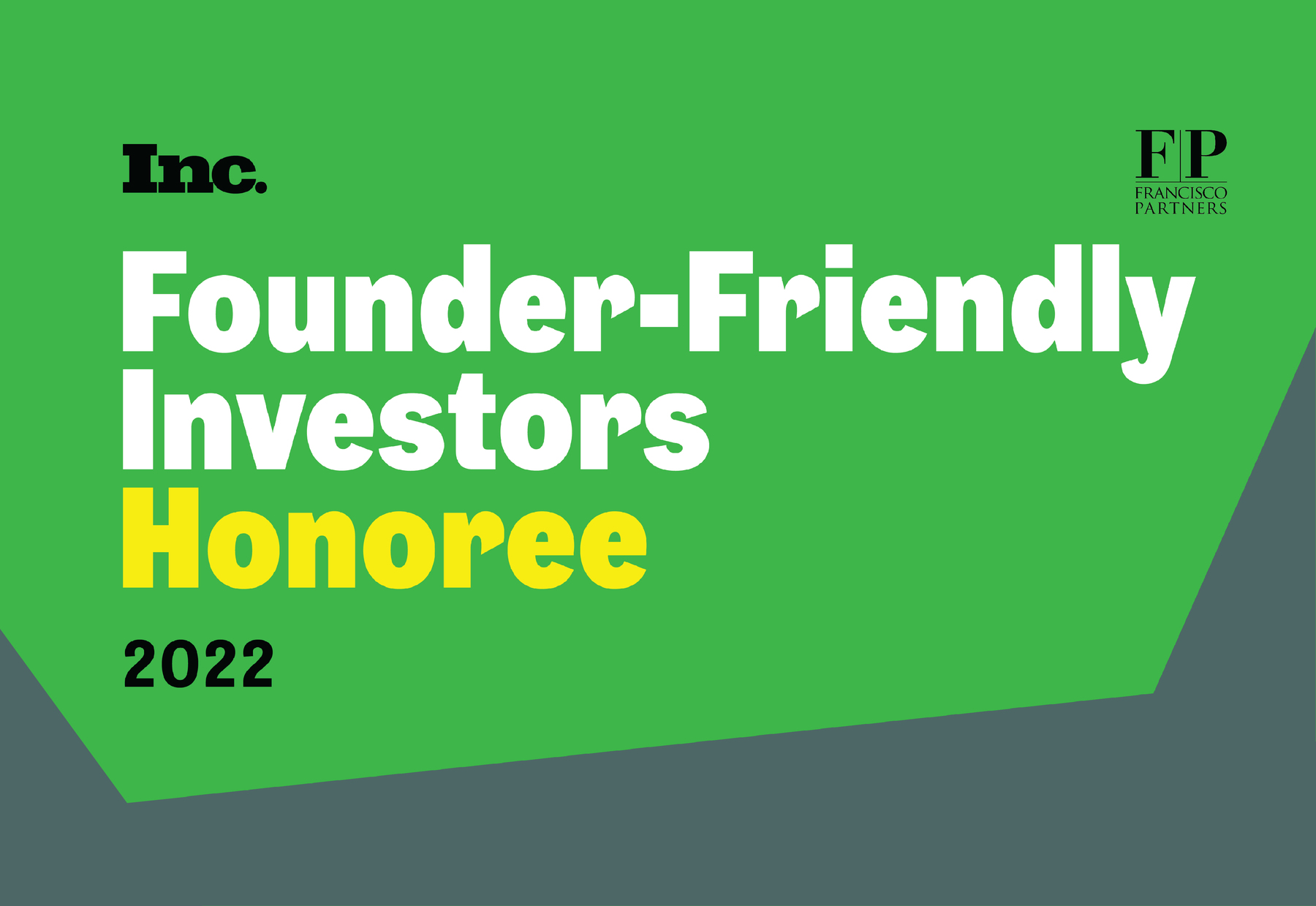 Francisco Partners Named to Inc.'s 2022 List of Founder Friendly